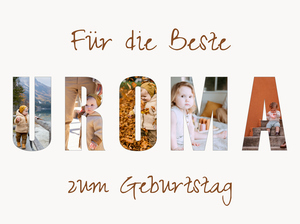 Geschenkidee zum Geburtstag - Buchstabencollage für Uroma.
